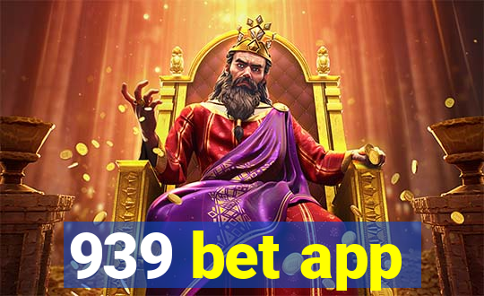 939 bet app